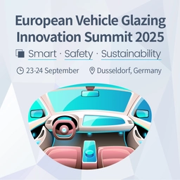 European Vehicle Glazing Innovation Summit 2025