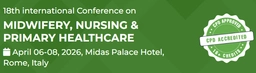18th international Conference on Midwifery, Nursing & Primary Healthcare