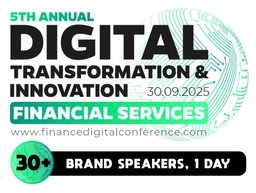 Digital Transformation & Innovation in Financial Services Conference