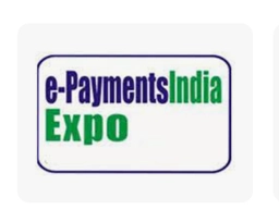 E-PAYMENTS INDIA EXPO