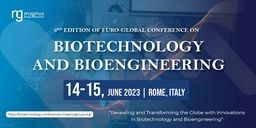 3 Ed't of EuroGlobal Conference on Biotechnology and Bioengineering