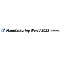 Manufacturing World 2023 Fukuoka