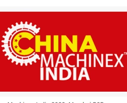 CHINA MACHINEX INDIA