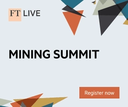 FT Metals & Mining Summit