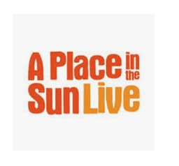 A PLACE IN THE SUN LIVE - LONDON