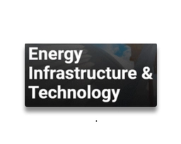 ENERGY INFRASTRUCTURE & TECHNOLOGY