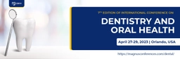 International Conference on Dentistry and Oral Health