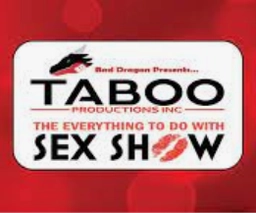 The Taboo Naughty but Nice Sex Show