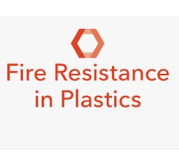 FIRE RESISTANCE IN PLASTICS