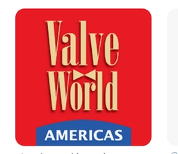 VALVE WORLD AMERICAS EXPO AND CONFERENCE