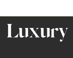 LUXURY