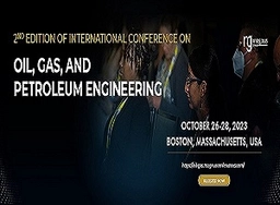 International Conference on Oil, Gas, and Petroleum Engineering