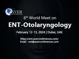 World Meet on ENT, Otolaryngology & HNS