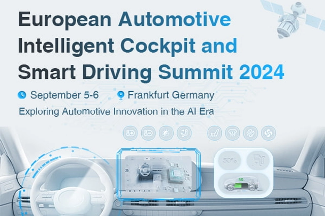 European Automotive Intelligent Cockpit and Smart Driving Summit 2024