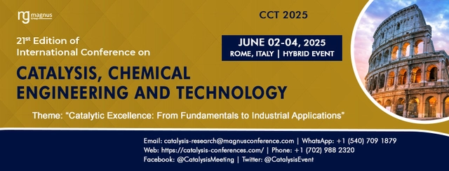 21st Edition of International Conference on Catalysis, Chemical Engineering and Technology