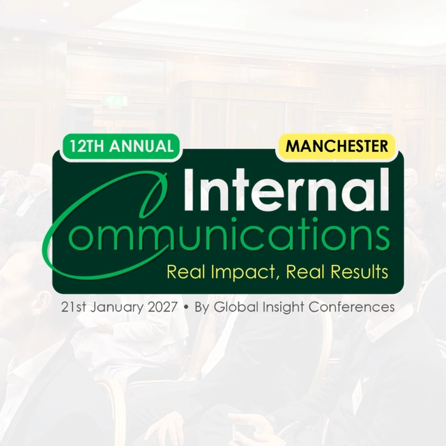 The 12th Annual Internal Communications Conference Manchester