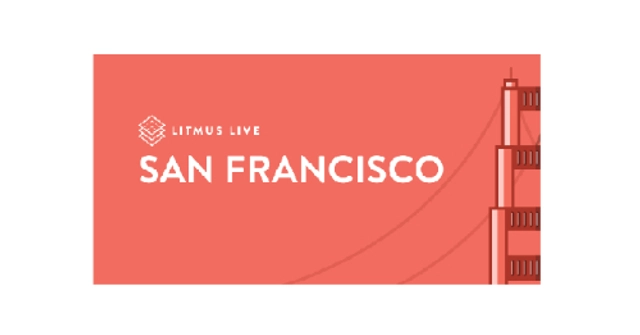 Litmus Live: San Francisco