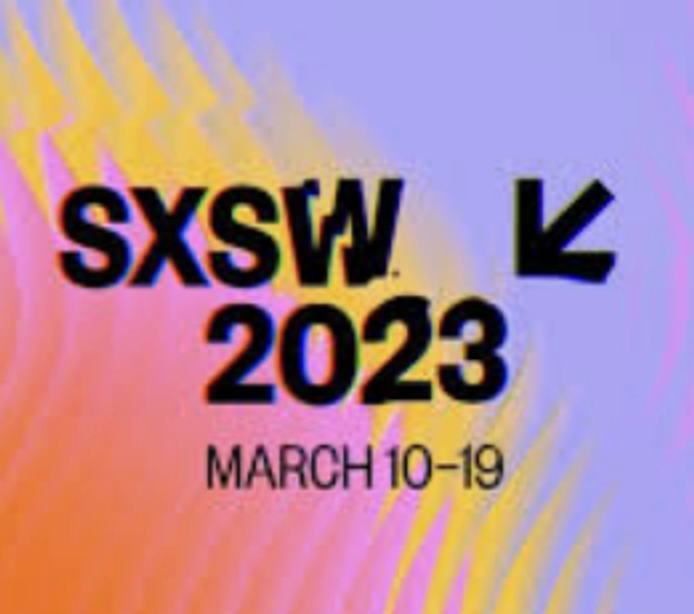 SXSW - SOUTH BY SOUTHWEST