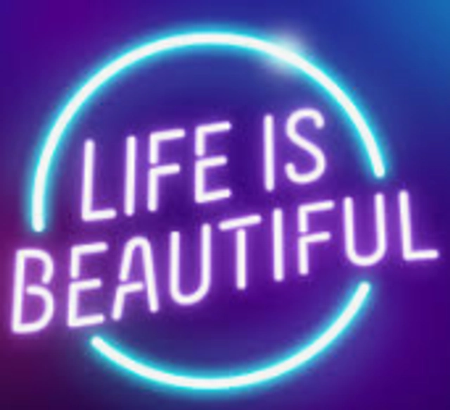 Life is Beautiful Festival