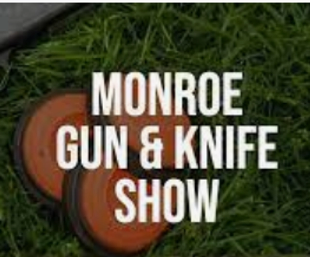 GUNS & KNIFE SHOW MONROE 