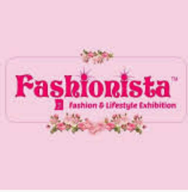 FASHIONISTA LIFESTYLE EXHIBITION - AHMEDABAD