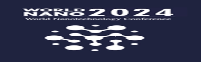 8th Edition of World Nanotechnology Conference &  World Nano 2024