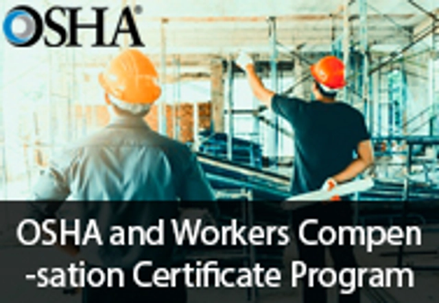 OSHA and Workers Compensation Certificate Program