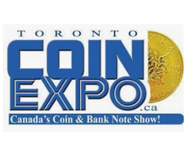 Toronto Coin Expo Canada's Coin & Banknote Show 2025