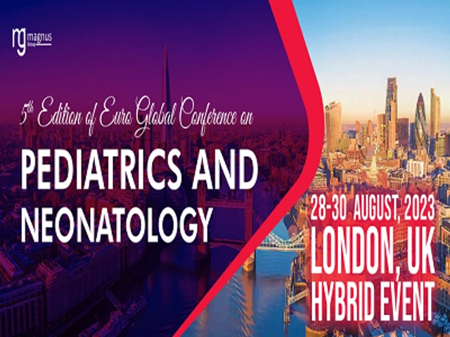 5th Edition of Euro Global Conference on Pediatrics and Neonatology