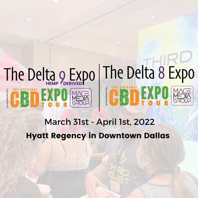 The Delta 8 Expo in Partnership with The CBD Expo: Dallas, Texas