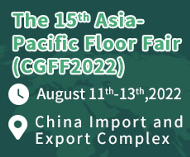 The 15th Asia Pacific Floor Fair (CGFF)