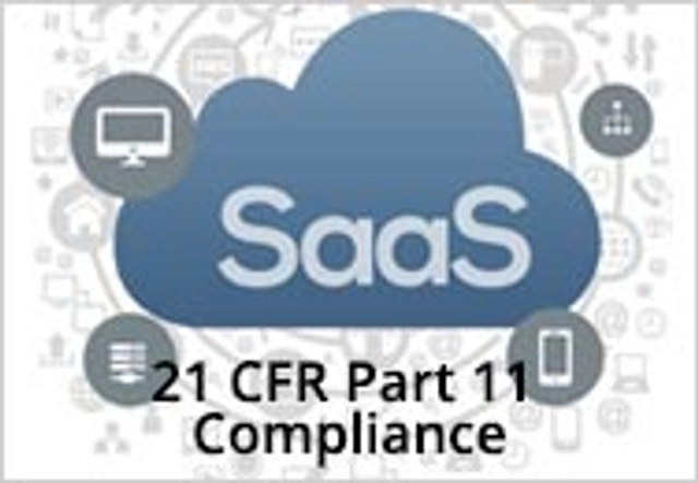 21 CFR Part 11 Compliance for SaaS/Cloud Applications