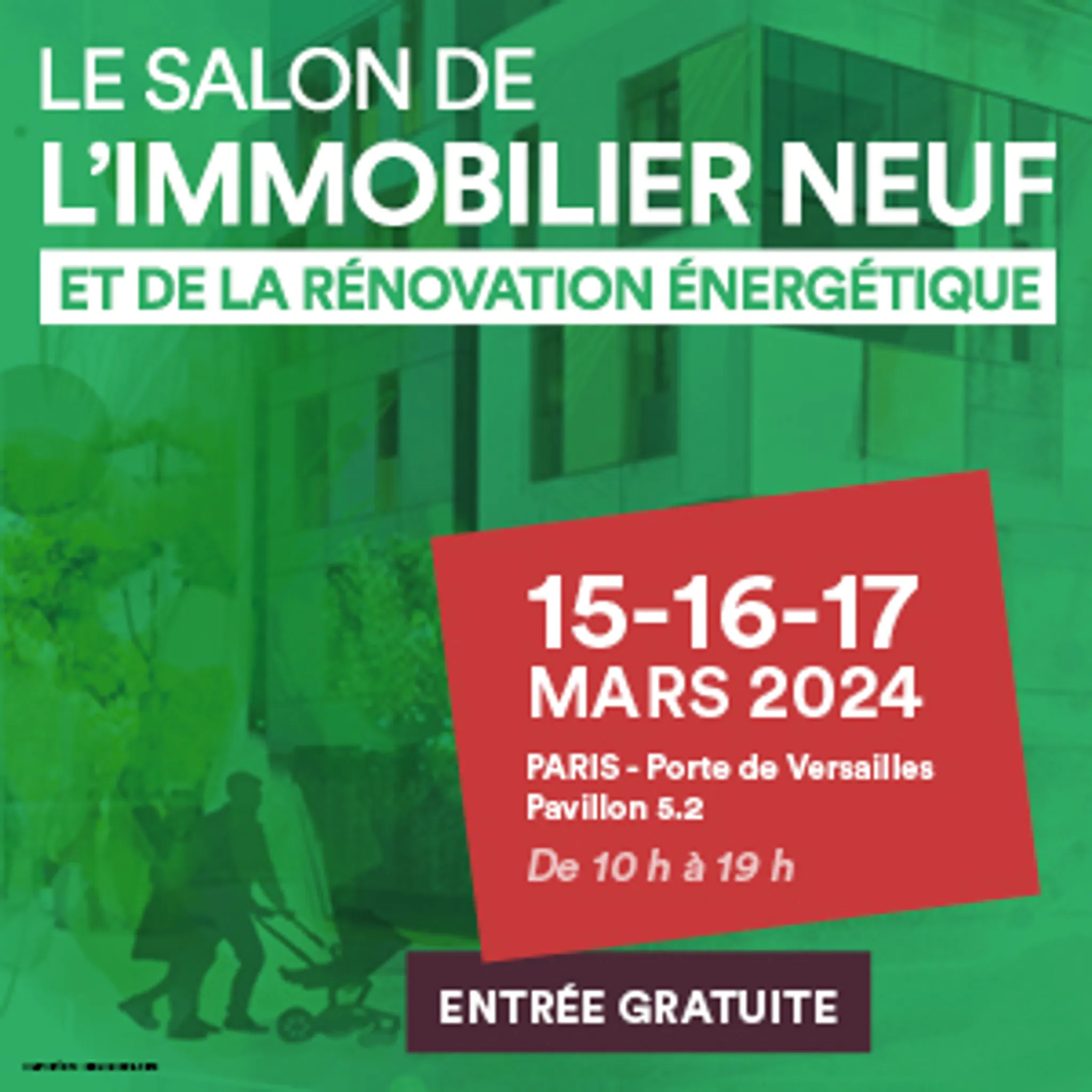 Salon de l’Immobilier Neuf et de la Rénovation Énergétique