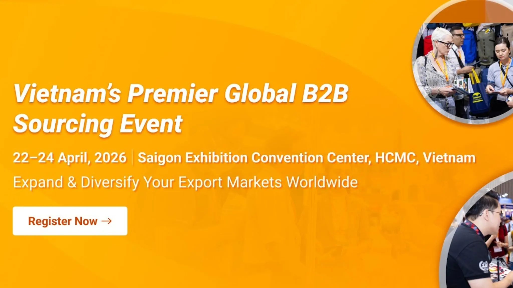 Global Sourcing Fair Vietnam 2026 – The Truly Global B2B Sourcing Show in Vietnam to Expand & Diversify Your Export Markets Worldwide 