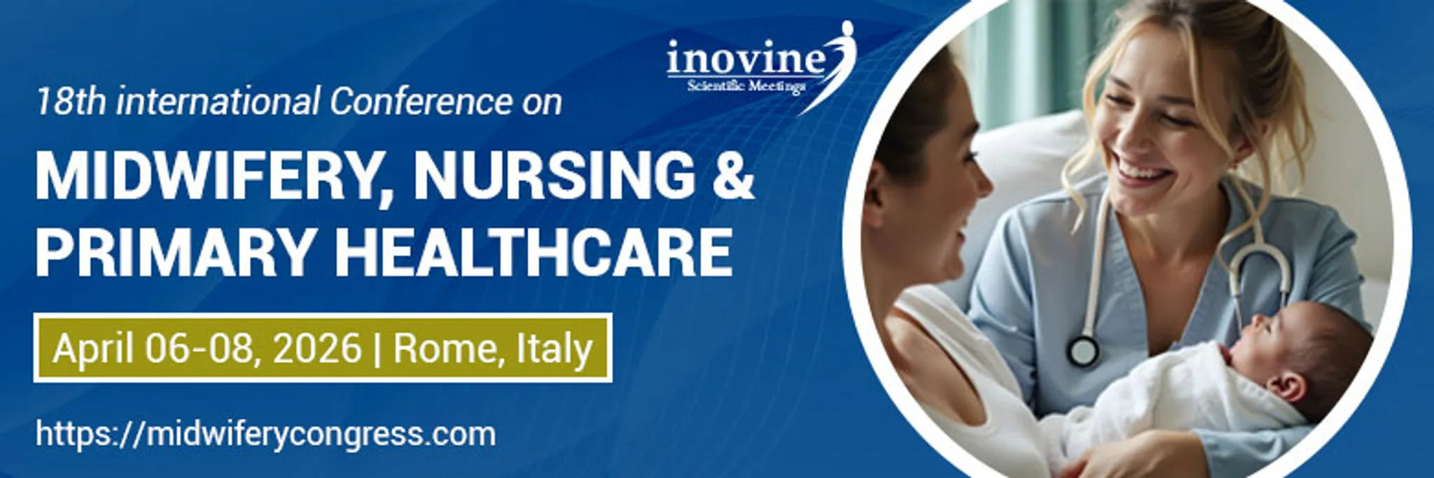 18th international Conference on Midwifery, Nursing & Primary Healthcare