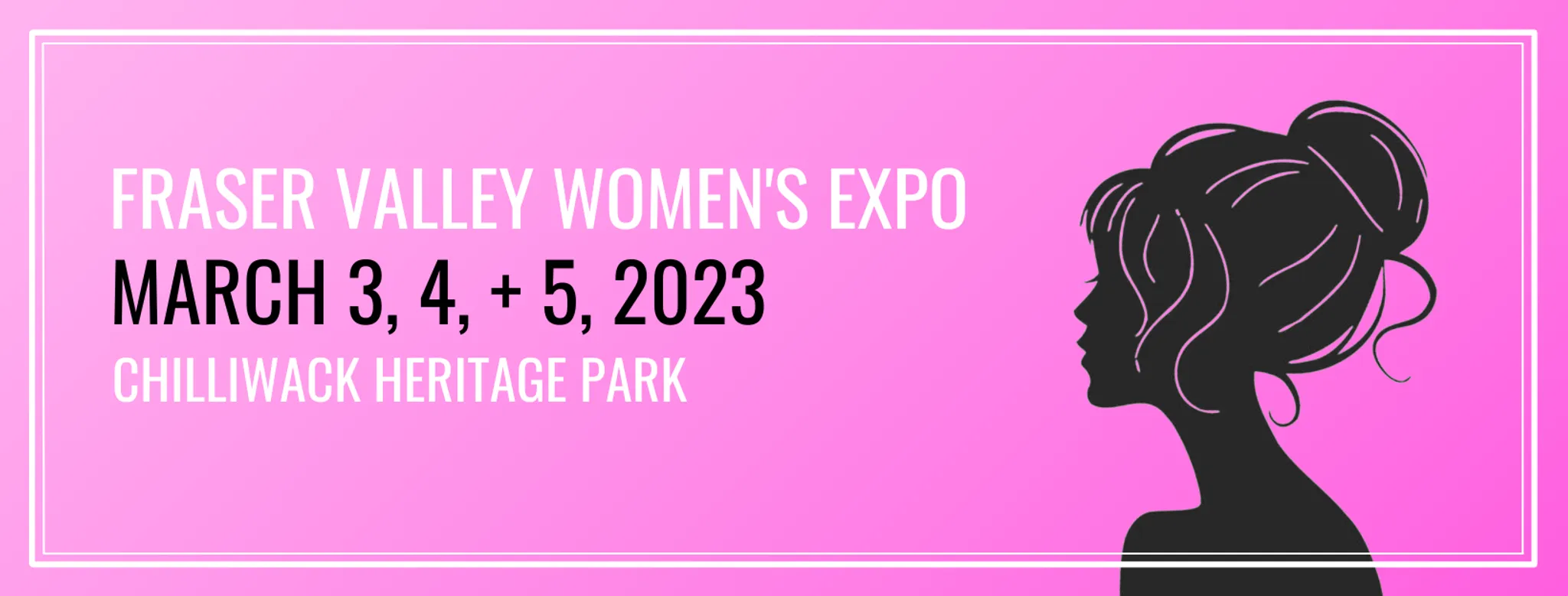 Fraser Valley Women's Expo