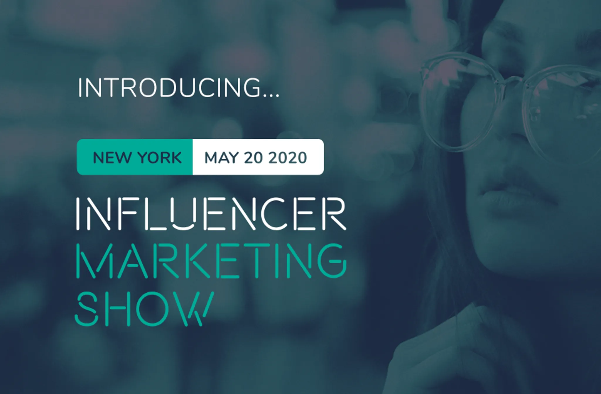 Influencer Marketing Show, New York