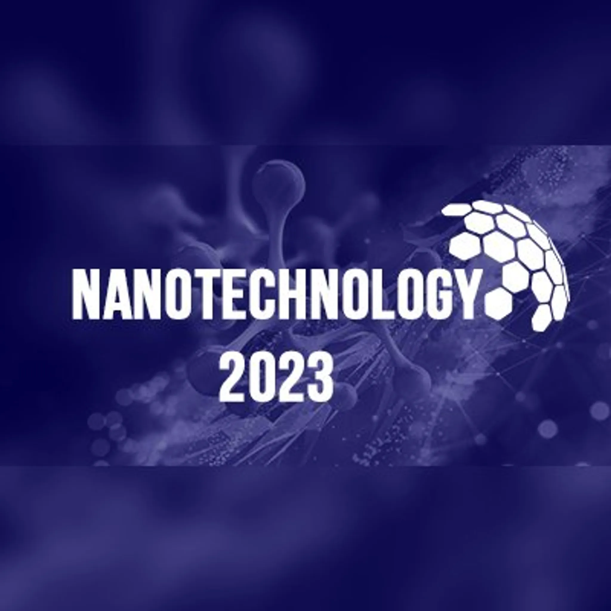 10th Edition of World Nanotechnology Conference