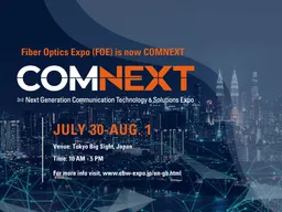 COMNEXT - Next Generation Communication Technology & Solutions Expo