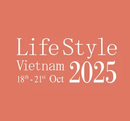 LIFESTYLE VIETNAM (Vietnam International Home Decor & Gifts Fair)