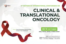 9th Edition of International Conference on Clinical & Translational Oncology 