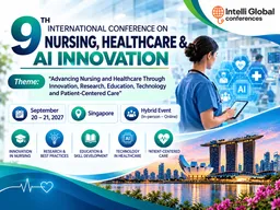  9th International Conference on Nursing, Healthcare & AI Innovation 2027