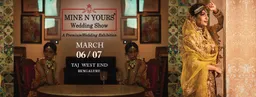 Mine N Yours Wedding Show - Bengaluru