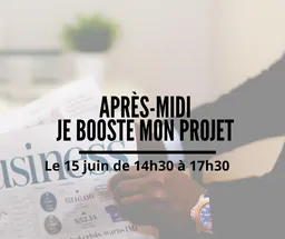 Booste ton projet entrepreneurial