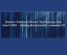Denver Federal Center Technology Day
