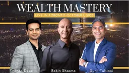 Wealth Mastery with Robin Sharma LIVE in Toronto